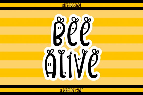 Bee Alive: The Display Font That Elevates Campaign Typography
