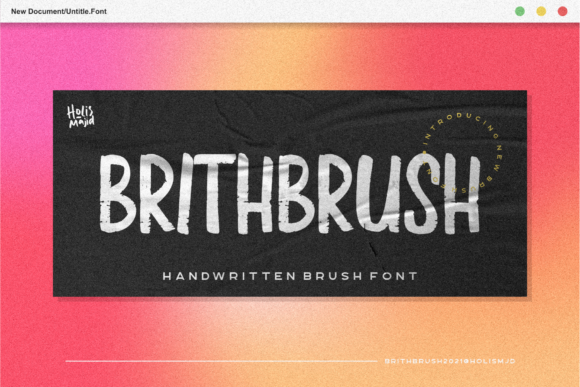 Brith Brush: The Display Font That Elevates Campaign Visuals with Style and Clarity