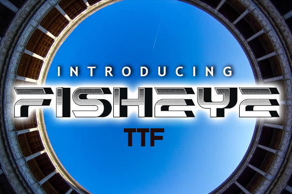 Fisheye: The 3D Display Font That Elevates Campaign Visuals