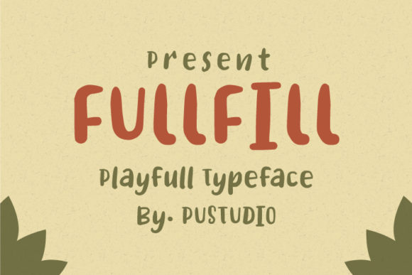 FullFill: A Vintage-Inspired Display Font That Brings Handmade Charm to Life