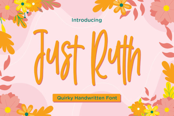 Just Ruth: A Playful Handwritten Font for Editorial Design and Digital Publishing