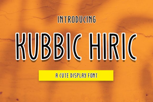 Kubbic Hiric: A Playful Display Font for Branding and Creative Projects