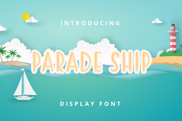 Parade Ship Font: A Playful Display Typeface for Small Business Branding